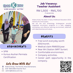 Teacher Assistant @ Tadika & Taska Kidana, Kota Damansara