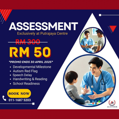 Assessment at Only RM50! @ Alisther Intervention & Rehabilitation Centre, Putrajaya
