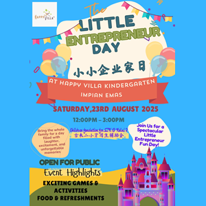 Little Entrepreneur Fun Day @ Happy Villa Kindergarten, Impian Emas, Johor Bahru