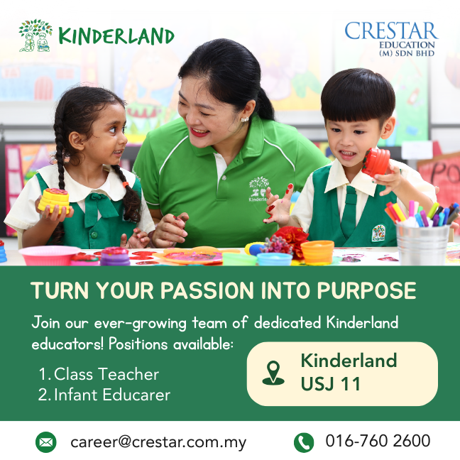 Class Teacher & Infant Educarer @ Kinderland USJ (Flagship Centre)