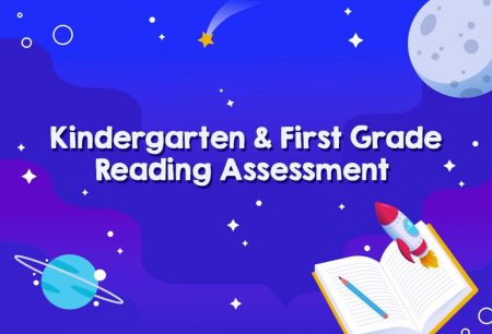Kindergarten And First Grade Reading Assessment