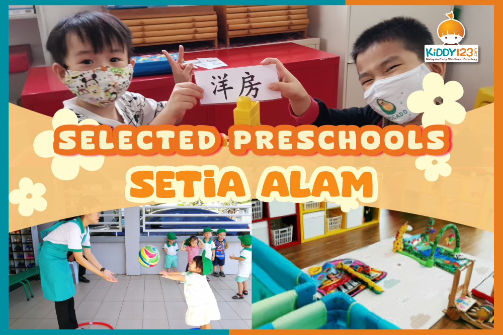 Selected Preschools in Setia Alam, Shah Alam