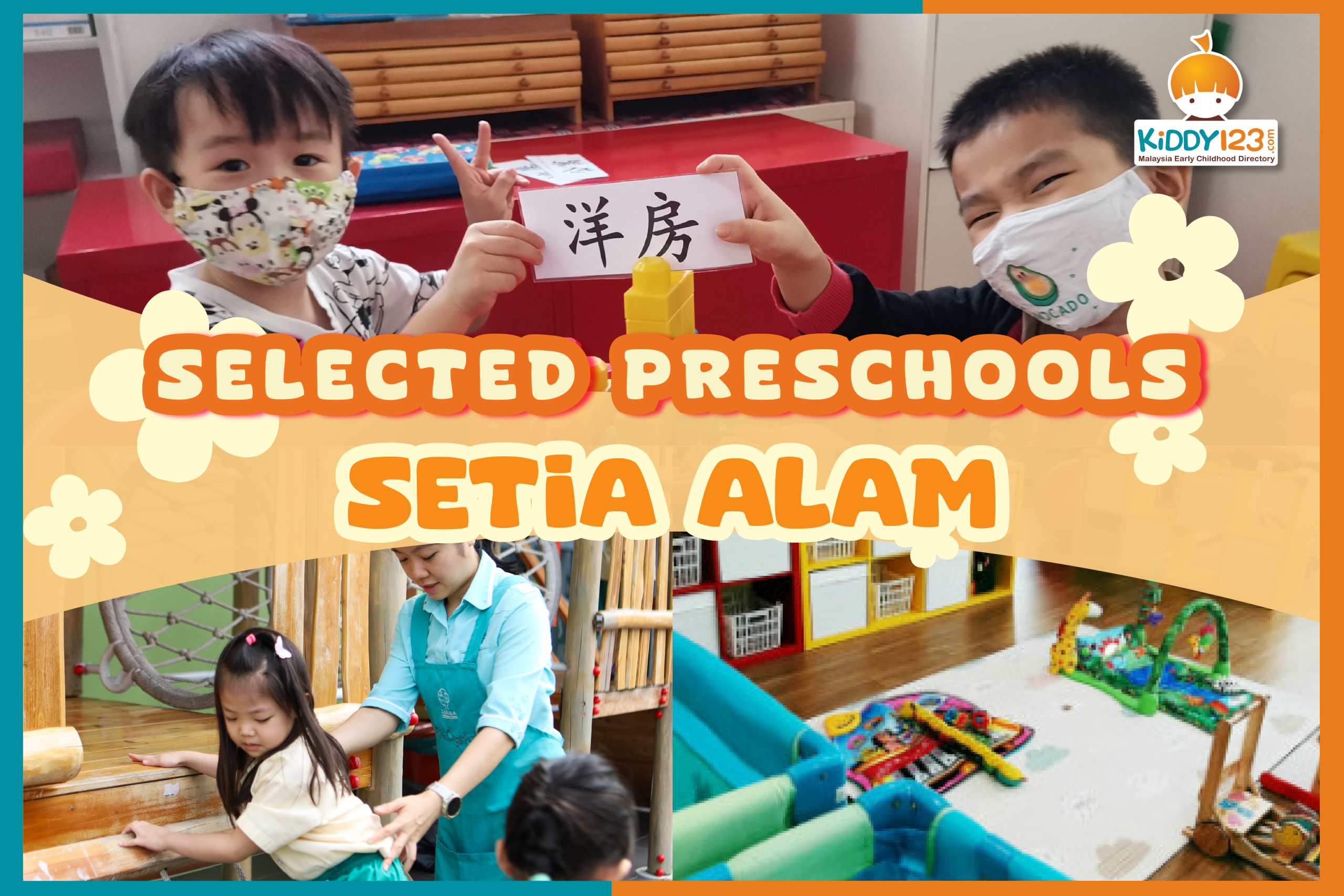 Selected Preschools in Setia Alam, Shah Alam