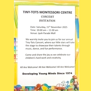 Concert Invitation @ Tiny-Tots Montessori Centre, Ipoh