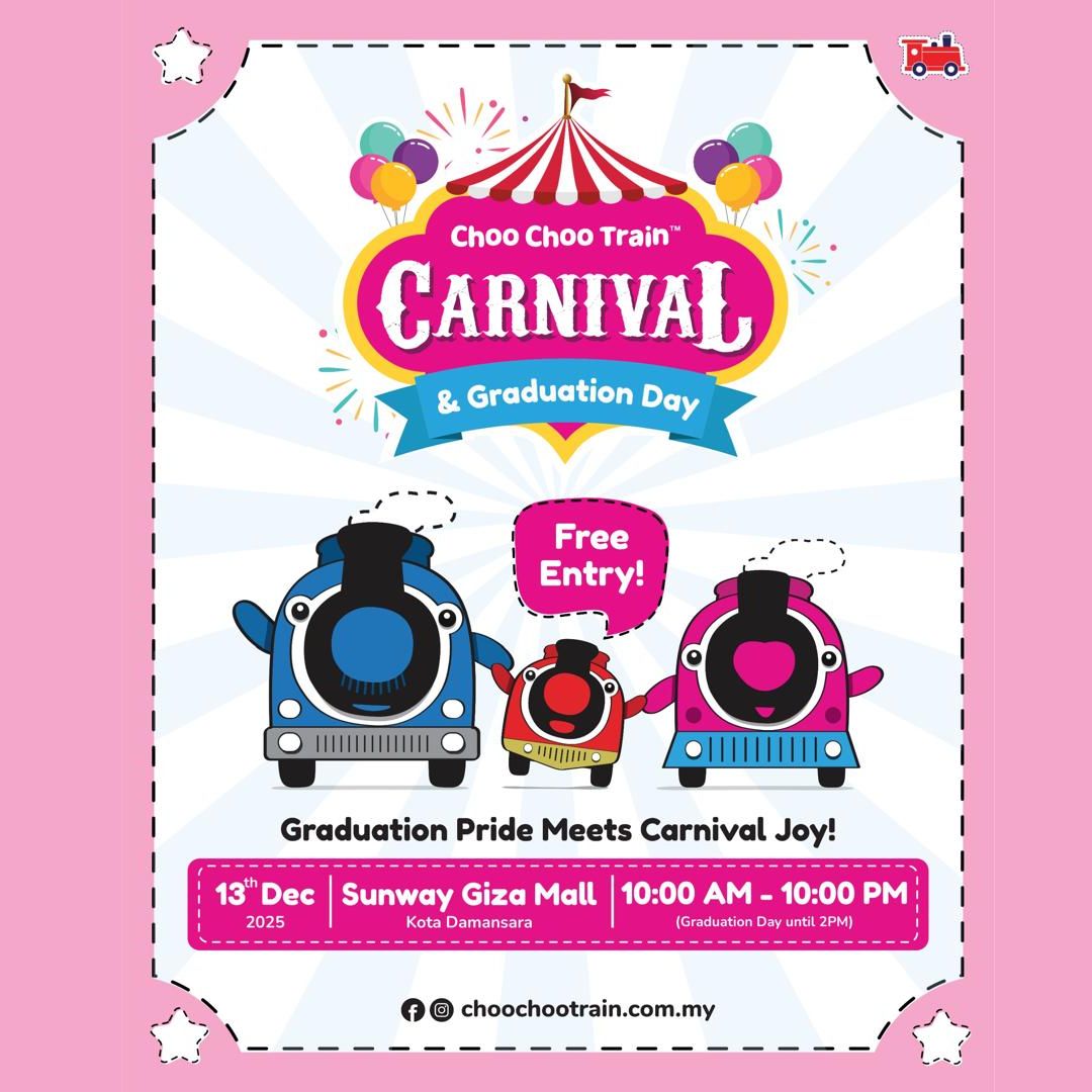 Choo Choo Train Carnival & Graduation Day @ Sunway Giza