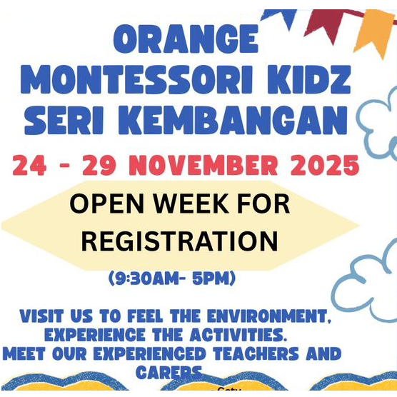 Open Week @ Orange Montessori Kidz, Seri Kembangan