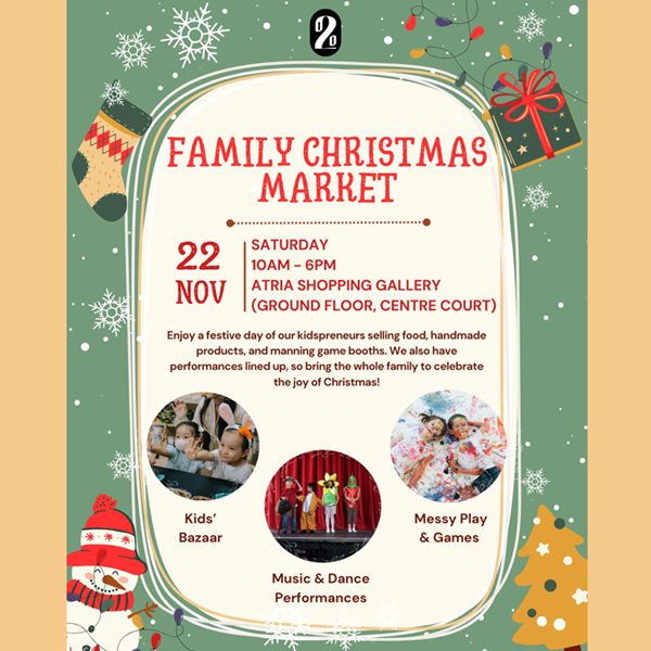 2% Preschool Family Christmas Market @ Atria Shopping Gallery, Ground Floor