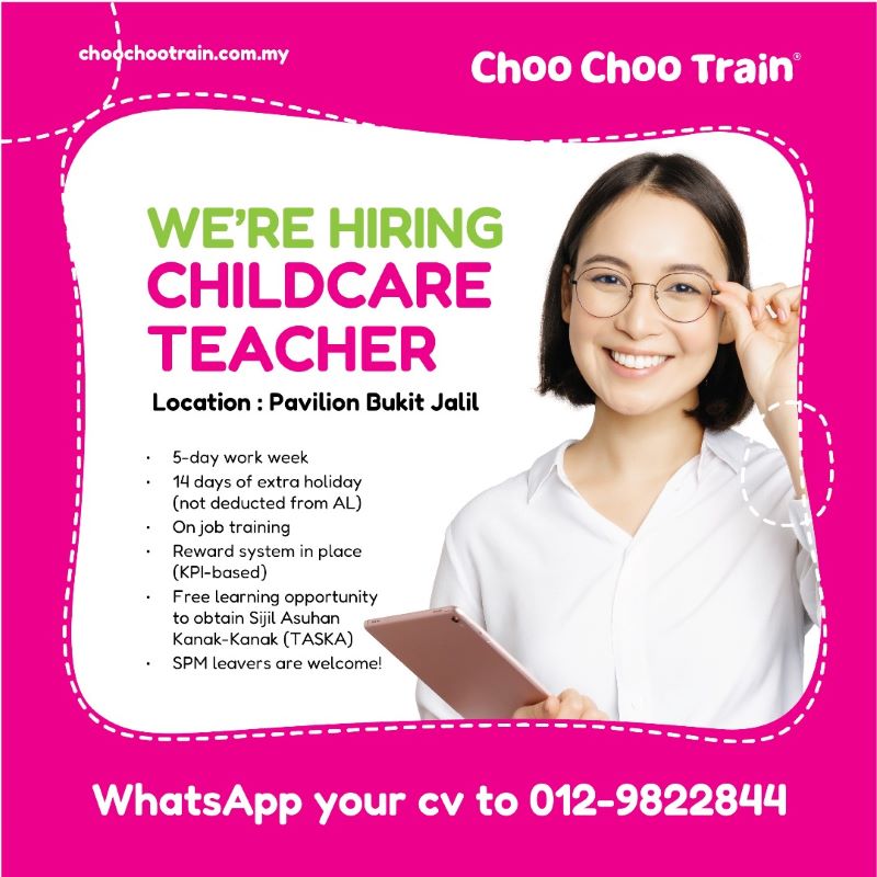 Child Care Teacher/Caregiver @ Choo Choo Train Baby & Child Care, Bukit Jalil