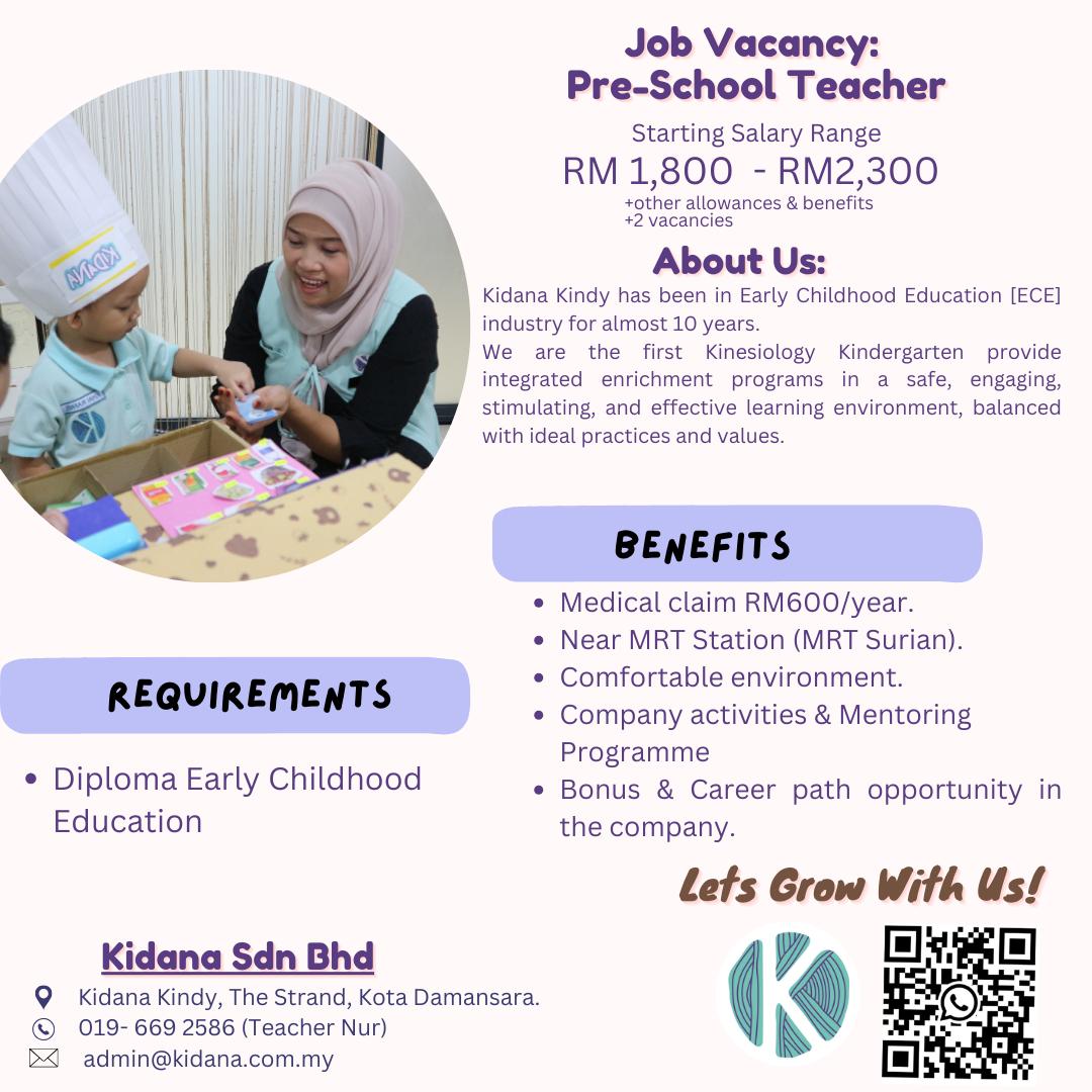 Pre-School Teacher @ Tadika & Taska Kidana, Kota Damansara