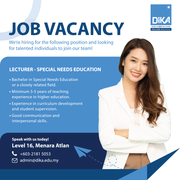 Special Needs Education Lecturer @ DIKA College Malaysia
